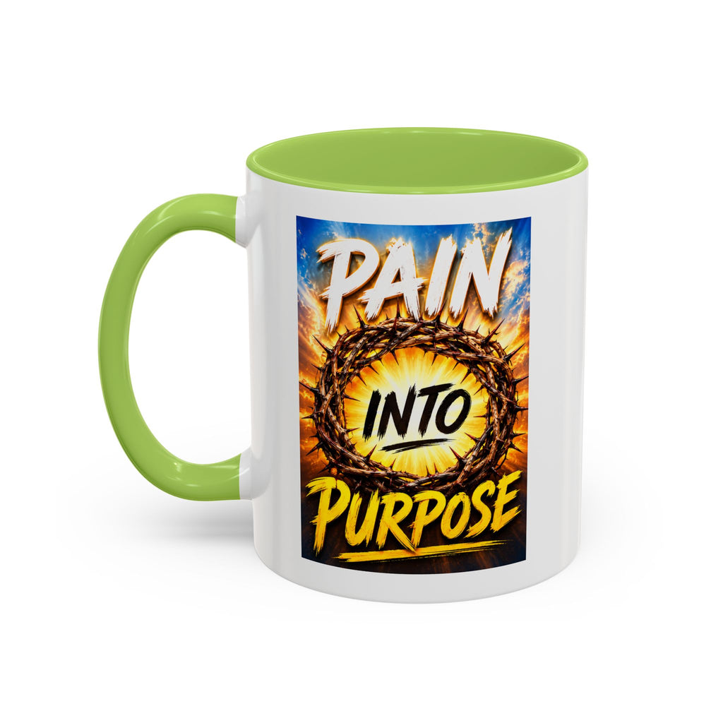 Accent Coffee Mug — "Pain Into Purpose" Inspirational Coffee Mug