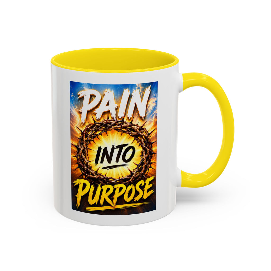 Accent Coffee Mug — "Pain Into Purpose" Inspirational Coffee Mug